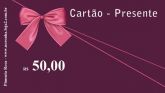 Cartão Presente  R$ 50,00